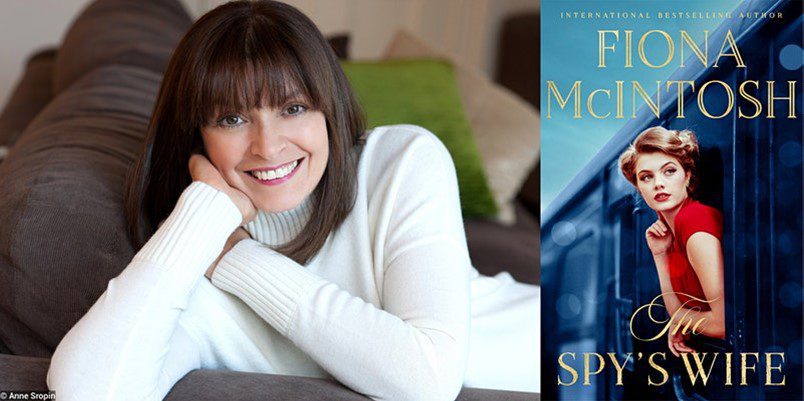 Right Image: Fiona McIntosh. Left Image: Cover of The Spy's Wife